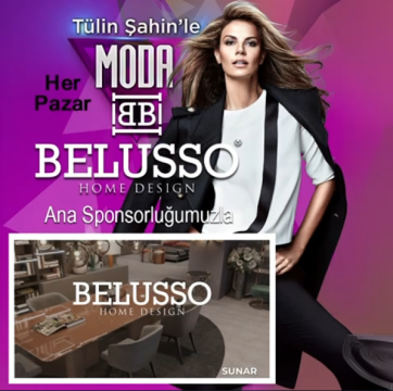 Belusso Mobilya, Tülin Şahin'le Moda Programına Sponsor Oldu | Belusso Modern Mobilya Dekorasyon, İç Mimarlık Desteği | Modoko | Masko